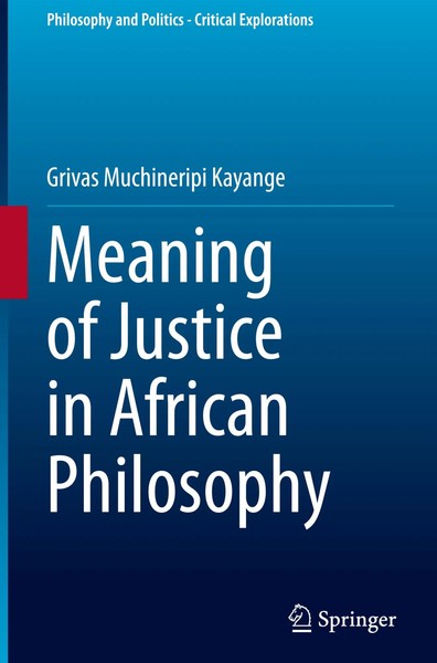 Grivas Muchineripi Kayange | Meaning Of Justice In African Philosophy | Buch-image