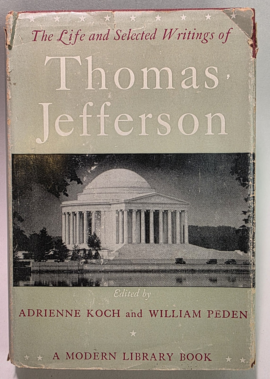 The Life and Selected Writings of Thomas Jefferson Modern Library 1944 Hardcover