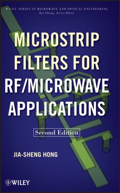 Microstrip Filters for RF/Microwave Applications 2e Hong Hardback 9780470408773
