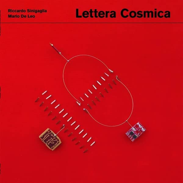 Sinigaglia, Riccardo / De Leo, Mario Lettera Cosmica (Vinyl LP)