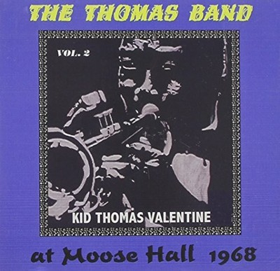 Kid Thomas Valentine - The Thomas Band At Moos... - Kid Thomas Valentine CD Q8VG