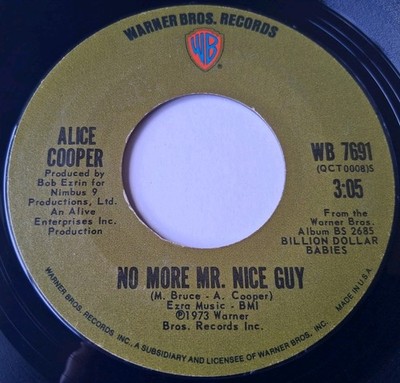 Alice Cooper - No More Mr. Nice Guy / Raped And Freezin' 45 - 1973 Warner Bros