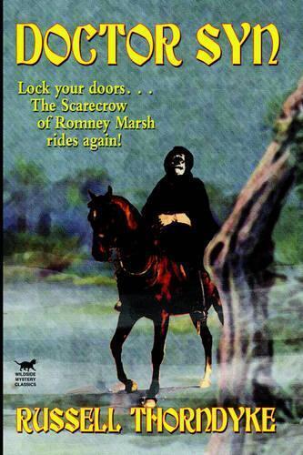 Thumbnail - Russell Thorndyke Doctor Syn, A Smuggler Tale Of The Romney Marsh