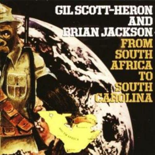 Gil Scott-Heron and Brian Jackson From South Africa to South Carolina (CD) Album