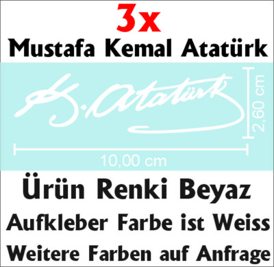 Mustafa Kemal Atatürk Imza Unterschrift Türkiye Aufkleber Sticker 10 cm 3er set