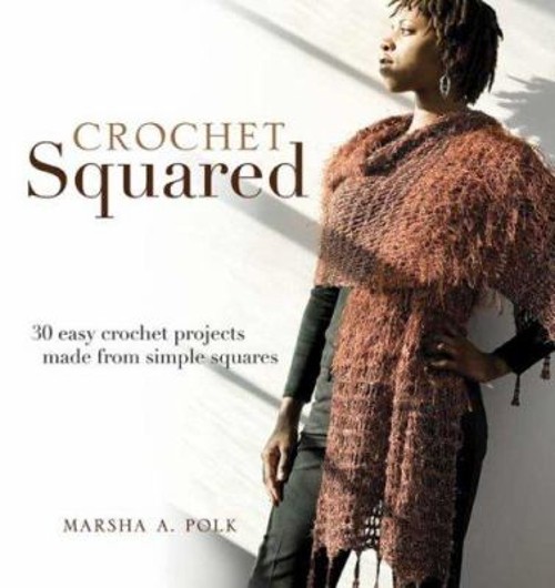 Crochet Squared : 25 Easy Crochet Projects Made from Simple SquarFree US Delivery | ISBN:158180833X