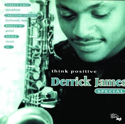 James, Derrick Special - Think positive CD