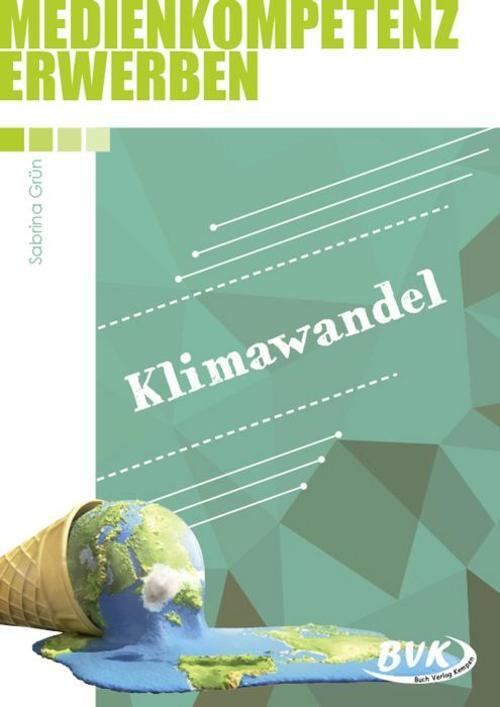 Thumbnail - Medienkompetenz Erwerben: Klimawandel Sabrina Grün