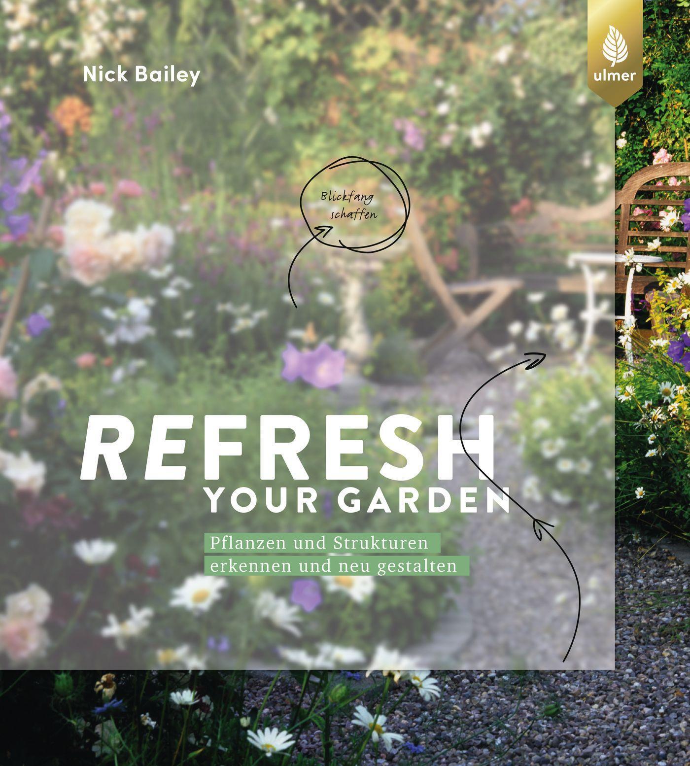 Refresh Your Garden, Nick Bailey
