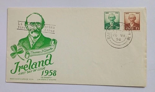 Ireland 1958 Illustrated Thomas Clarke first day cover.