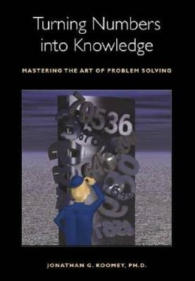Turning Numbers into Knowledge: Mastering the Art of Problem Solving - VERY GOOD