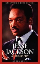 Jesse Jackson: A Biography by Roger Bruns (English) Hardcover Book
