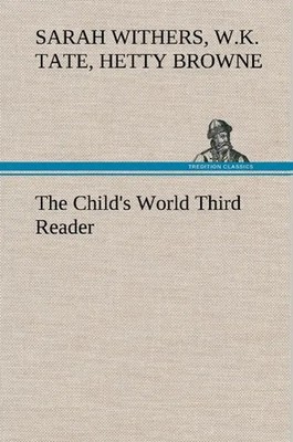 W. K. Tate (u. a.) | The Child's World Third Reader | Buch | Englisch (2012)