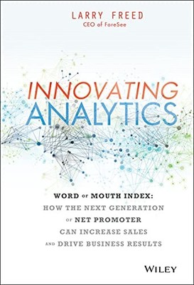 Innovating Analytics: Word of Mouth Index- Use the Next Generati