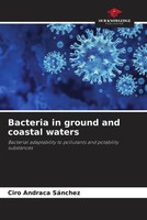 Ciro Andraca SáNchez | Bacteria In Ground And Coastal Waters | Taschenbuch