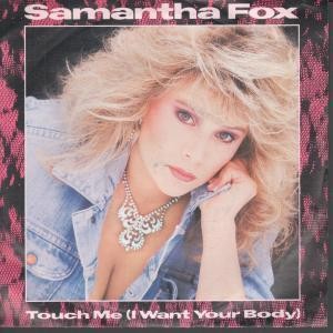 Samantha Fox Touch Me 7'' vinyl UK Jive 1986 pic sleeve FOXY1