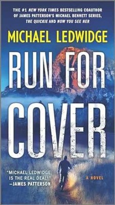 Run for Cover: A Novel (Michael - Paperback, by Ledwidge Michael - Very Good