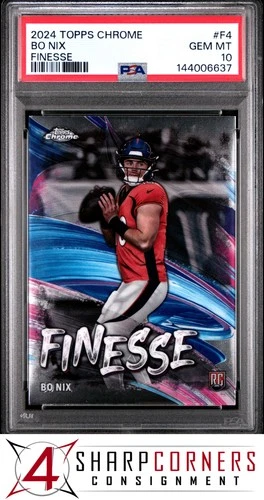 2024 TOPPS CHROME FINESSE #F4 BO NIX RC PSA 10