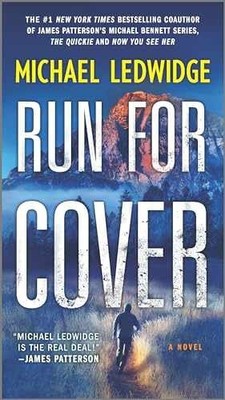 Run for Cover: A Novel (Michael - Paperback, by Ledwidge Michael - Very Good