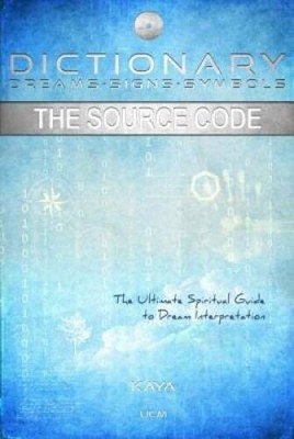 Dictionary, Dreams-Signs-Symbols, The Source Code - Paperback - VERY GOOD