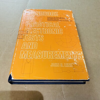 Handbook of practical electronic tests & measurements John D. Link 1969
