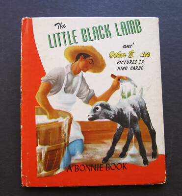 The Little Black Lamb and other stories   Bonnie hb  1951 Nino Carbe #4247  VG