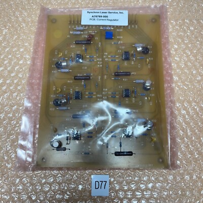 NEW NO BOX- Synchron Laser Services Assy# A76769-000 Current Regulator PCB