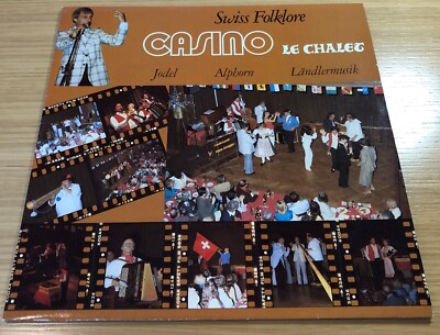 SWISS FOLKLORE CASINO LE CHALET * NM/NM Lucerne Hans Arreger Fredy Pulver LP 557
