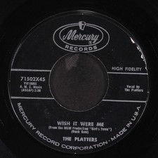 PLATTERS: wish it were me / where MERCURY 7" Single 45 RPM