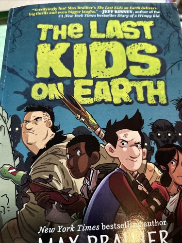 The Last Kids On Earth By: Max Brallier (illustrated By) Douglas Holgate - Imagen 1 de 2