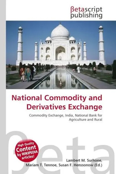 Lambert M. Surhone (U. A.) | National Commodity And Derivatives Exchange | Buch-image
