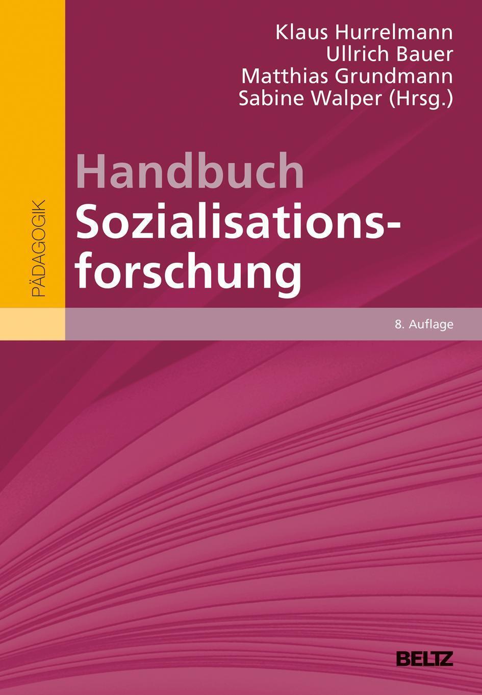 Thumbnail - Handbuch Sozialisationsforschung Klaus Hurrelmann (u. A.) Buch Beltz