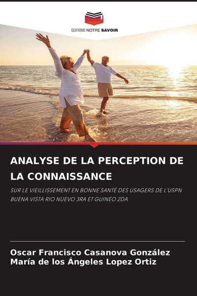 Analyse De La Perception De La Connaissance Oscar Francisco Casanova GonzáLez-image