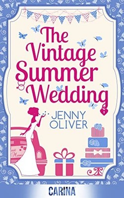 The Vintage Summer Wedding,Jenny Oliver