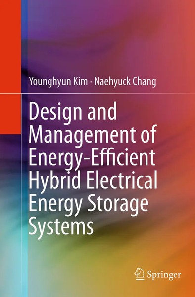 Design And Management Of Energy-Efficient Hybrid Electrical Energy Storage...-image