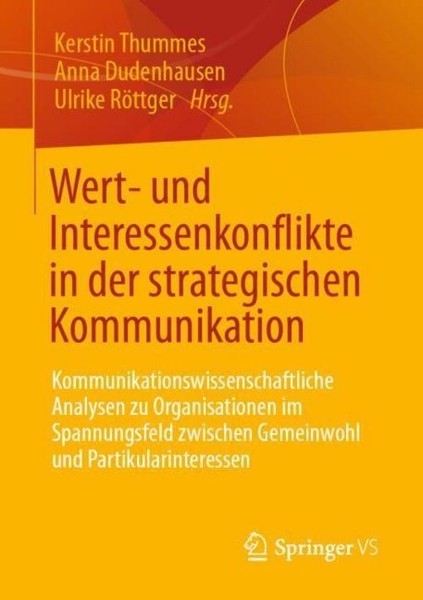 Wert- Und Interessenkonflikte In Der Strategischen Kommunikation Kerstin Thummes-image