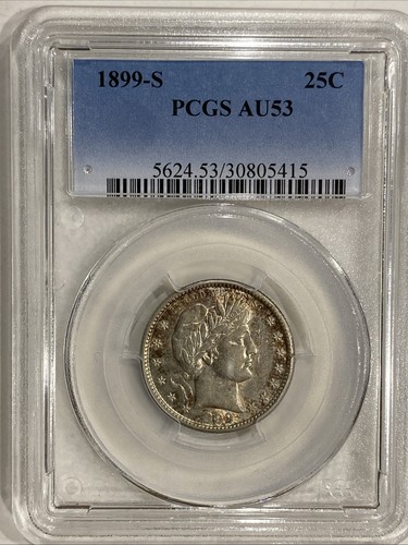 1899-S Barber Quarter PCGS AU53 Great Eye Appeal US Mint Coin 25C