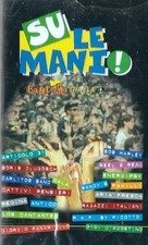 MUSICASSETTA  VARIOUS - SU LE MANI  Bandiera Gialla Rimini  sigillata  23 