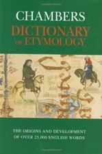 Chambers Dictionary of Etymology-Chambers