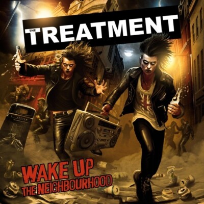 THE TREATMENT - WAKE UP THE NEIGHBORHOOD   CD NEU