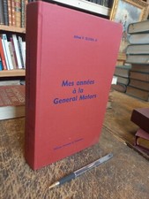 Mes années à la Général Motors Alfred P.Sloan,Jr