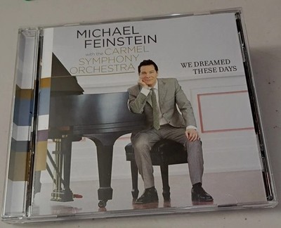 MICHAEL FEINSTEIN We Dreamed These Days - Carmel Symphony Orchestra CD 2011 MINT
