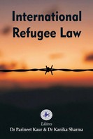 Parineet Kaur (U. A.) | International Refugee Law | Taschenbuch | Englisch