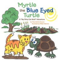 Tisha Admire Duncan | Myrtle The Blue Eyed Turtle | Taschenbuch | Englisch