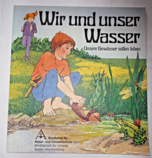 Wir und unser Wasser - Unsere Gewässer solle...