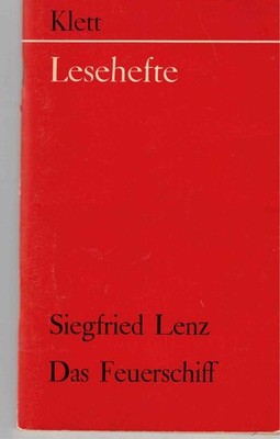 ''Das Feuerschiff'' von Siegfried Lenz   Klett 1972