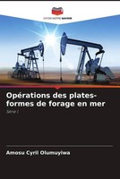 Amosu Cyril Olumuyiwa | OpéRations Des Plates-Formes De Forage En Mer | Buch