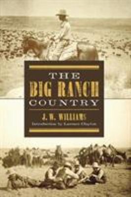 The Big Ranch Country Paperback J. W. Williams