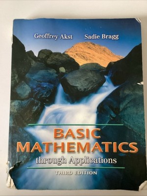 Akst and Bragg Developmental Mathematics Ser.: Basic Mathematics through...