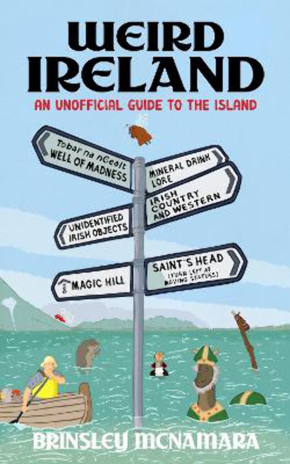 Brinsley McNamara: Weird Ireland [2024] hardback